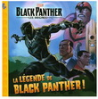La légende de Black Panther!